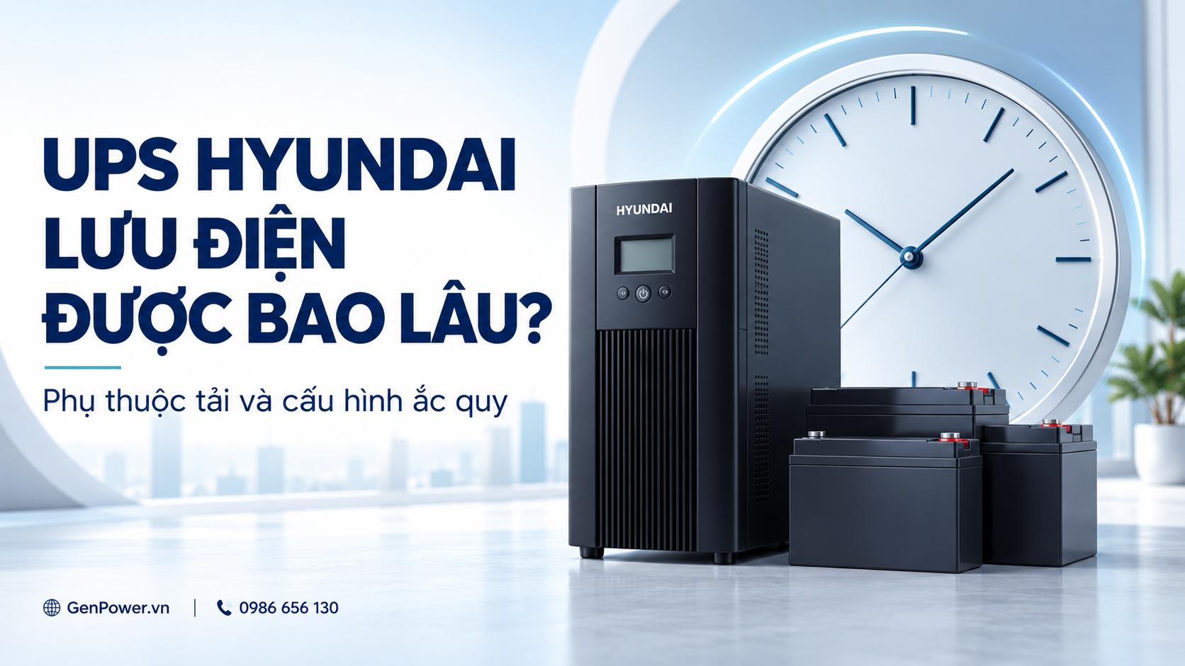 Ảnh minh họa UPS Hyundai, hệ thống ắc quy và đồng hồ thể hiện thời gian lưu điện phụ thuộc tải và cấu hình ắc quy